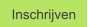 Inschrijven